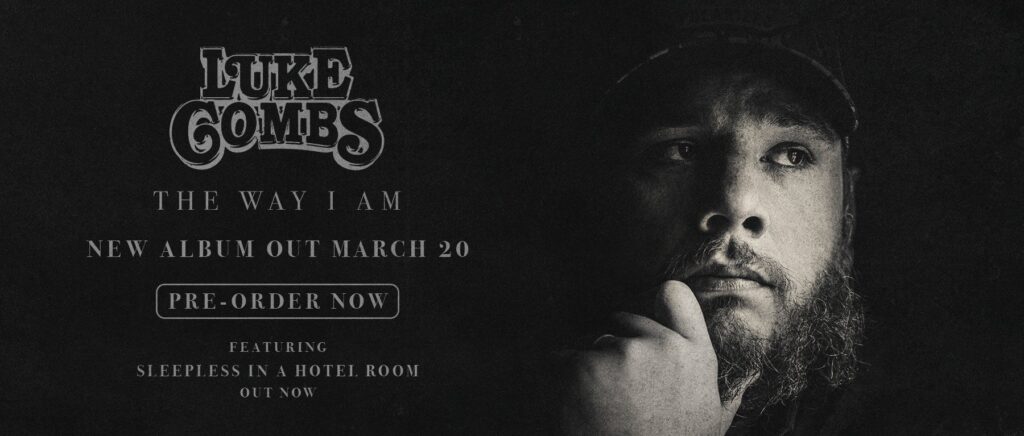 Luke Combs concert poster promoting his new album "The Way I Am," featuring pre-order details and upcoming release date.