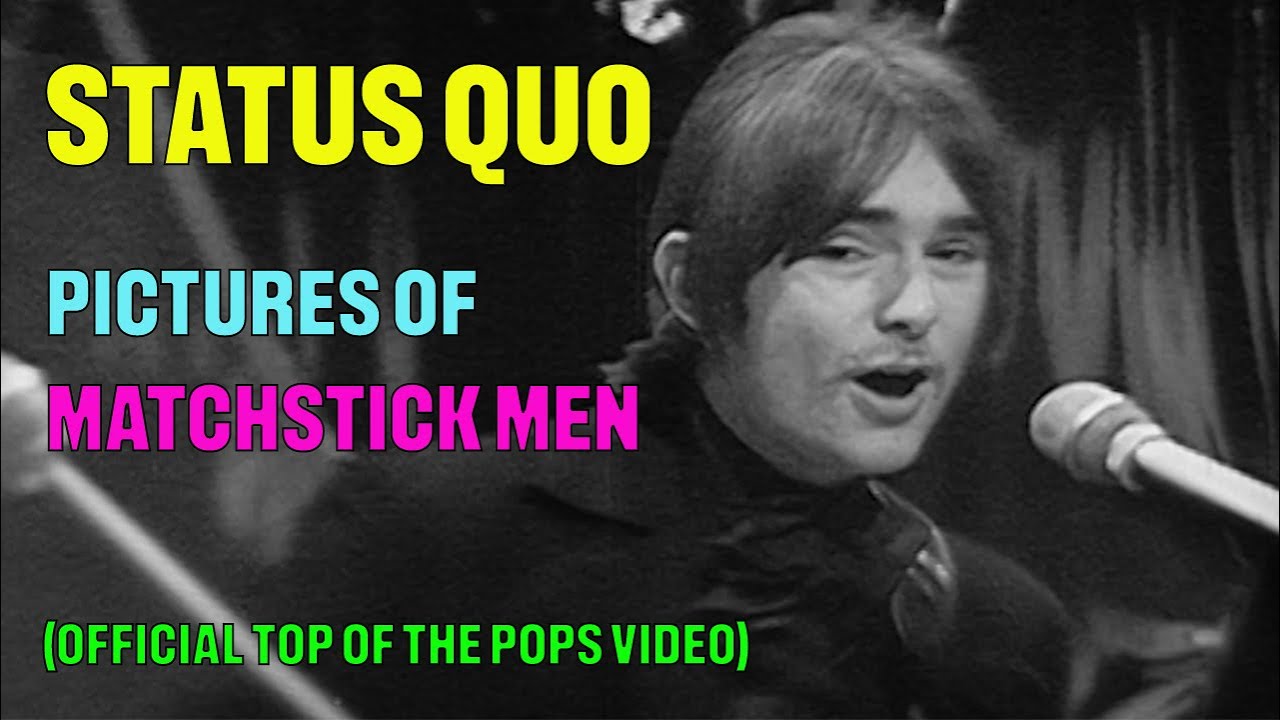 Status Quo - Pictures Of Matchstick Men (Official Top Of The Pops Video) - YouTube