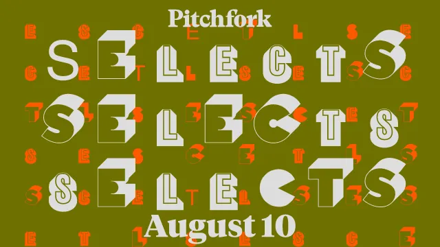 10 Songs You Should Listen to Now: This Week’s Pitchfork Selects Playlist 7 P4K26