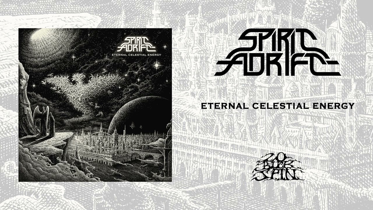 SPIRIT ADRIFT - Eternal Celestial Energy (20 Buck Spin) - YouTube
