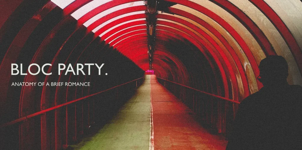 Bloc20Party20 20Anatomy20of20a20Brief20Romance