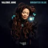 valerie june brighter blue
