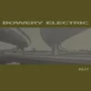 Bowery20Electric20Beat20Album20Cover
