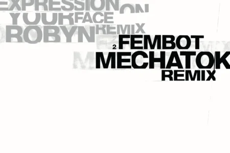 Listen to Robyn and Mechatok Remix Each Other