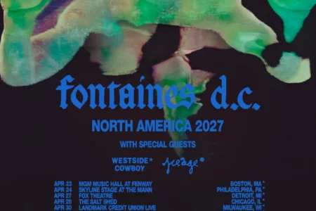 Fontaines D.C. Plot 2027 North American Tour